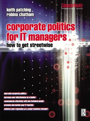 cover image of Corporate Politics for IT Managers